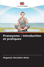 Pranayama: Introduction et pratiques