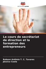 Le cours de secrétariat de direction et la formation des entrepreneurs