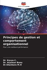 Principes de gestion et comportement organisationnel