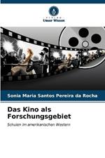 Das Kino als Forschungsgebiet