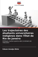 Les trajectoires des étudiants universitaires indigènes dans l'État de Rio de Janeiro