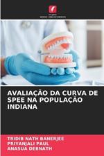 Avalia??o Da Curva de Spee Na Popula??o Indiana