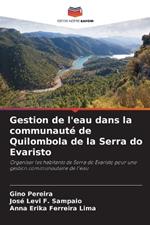 Gestion de l'eau dans la communaut? de Quilombola de la Serra do Evaristo