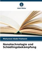 Nanotechnologie und Sch?dlingsbek?mpfung