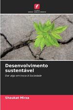 Desenvolvimento sustent?vel