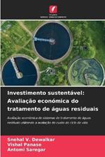 Investimento sustent?vel: Avalia??o econ?mica do tratamento de ?guas residuais