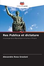 Res Publica et dictature