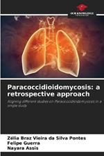 Paracoccidioidomycosis: a retrospective approach