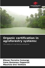 Organic certification in agroforestry systems