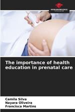 The importance of health education in prenatal care