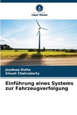 Einf?hrung eines Systems zur Fahrzeugverfolgung