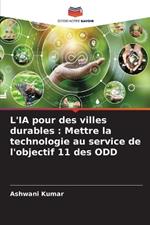 L'IA pour des villes durables: Mettre la technologie au service de l'objectif 11 des ODD