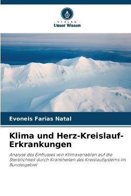 Klima und Herz-Kreislauf-Erkrankungen - Evoneis Farias Natal - cover