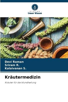 Kr?utermedizin - Devi Raman,Sriram R,Kalaivanan S - cover