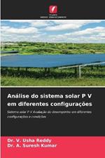 An?lise do sistema solar P V em diferentes configura??es