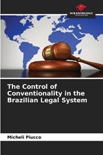 The Control of Conventionality in the Brazilian Legal System