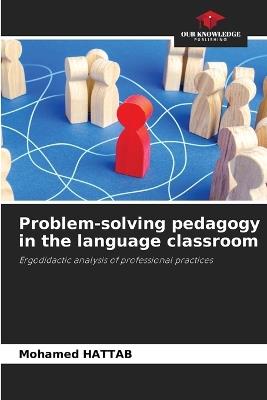 Problem-solving pedagogy in the language classroom - Mohamed Hattab - cover