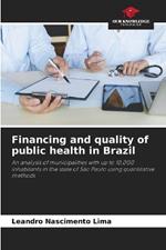 Financing and quality of public health in Brazil