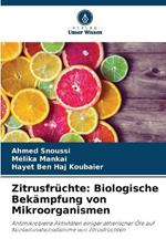 Zitrusfr?chte: Biologische Bek?mpfung von Mikroorganismen