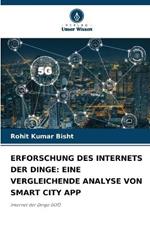 Erforschung Des Internets Der Dinge: Eine Vergleichende Analyse Von Smart City App