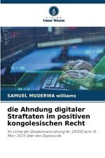 Die Ahndung digitaler Straftaten im positiven kongolesischen Recht