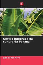 Gest?o integrada da cultura da banana