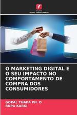 O Marketing Digital E O Seu Impacto No Comportamento de Compra DOS Consumidores