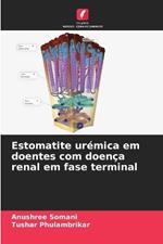 Estomatite ur?mica em doentes com doen?a renal em fase terminal