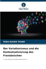 Der Variationismus und die Kontextualisierung des Franz?sischen