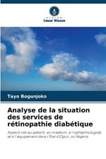 Analyse de la situation des services de r?tinopathie diab?tique