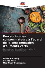 Perception des consommateurs ? l'?gard de la consommation d'aliments verts