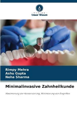 Minimalinvasive Zahnheilkunde - Rimpy Mehra,Ashu Gupta,Neha Sharma - cover