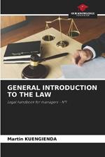 General Introduction to the Law