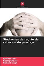 S?ndromes da regi?o da cabe?a e do pesco?o