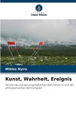 Kunst, Wahrheit, Ereignis