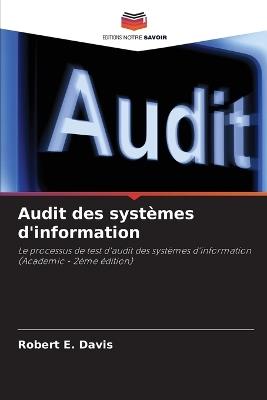 Audit des syst?mes d'information - Robert E Davis - cover