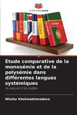 ?tude comparative de la monos?mie et de la polys?mie dans diff?rentes langues syst?miques