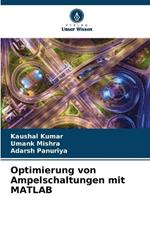 Optimierung von Ampelschaltungen mit MATLAB