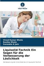 Liquisolid-Technik Ein Segen f?r die Verbesserung der L?slichkeit