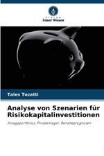 Analyse von Szenarien f?r Risikokapitalinvestitionen