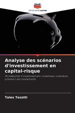 Analyse des sc?narios d'investissement en capital-risque