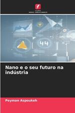 Nano e o seu futuro na ind?stria