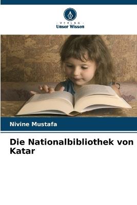 Die Nationalbibliothek von Katar - Nivine Mustafa - cover