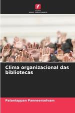 Clima organizacional das bibliotecas