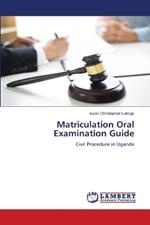 Matriculation Oral Examination Guide