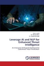 Leverage AI and NLP for Enhanced Threat Intelligence