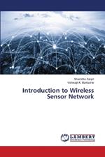 Introduction to Wireless Sensor Network