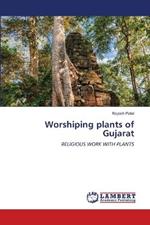 Worshiping plants of Gujarat