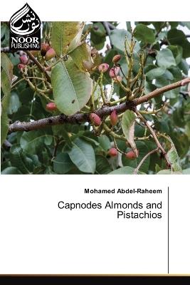 Capnodes Almonds and Pistachios - Mohamed Abdel-Raheem - cover