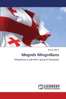 Megrels Mingrelians - Kemal Yildirim - cover